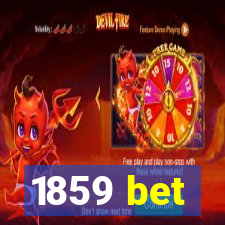 1859 bet